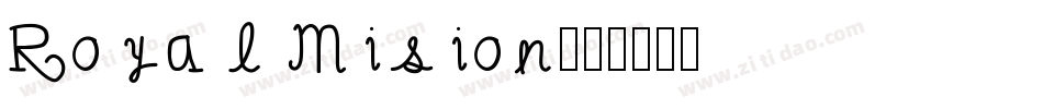 Royal Mision字体转换